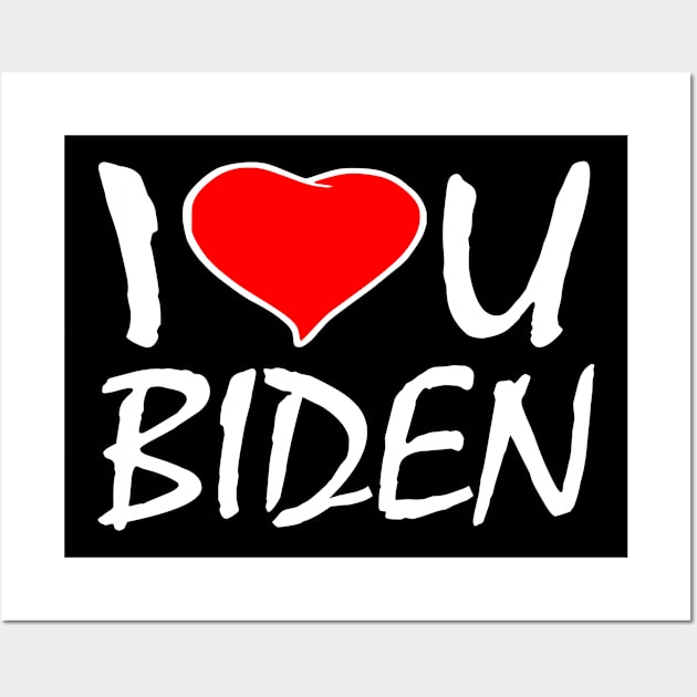 I love Biden Wall Art by Milaino